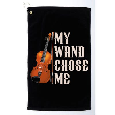 My Wand Chose Me Violin Musician Humor Platinum Collection Golf Towel