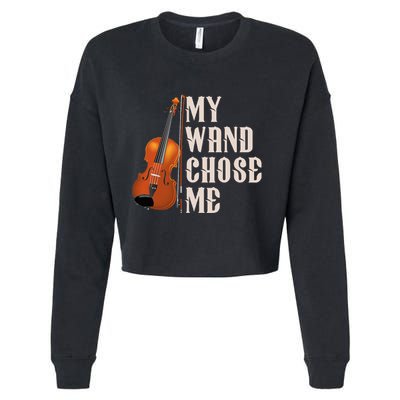 My Wand Chose Me Violin Musician Humor Cropped Pullover Crew