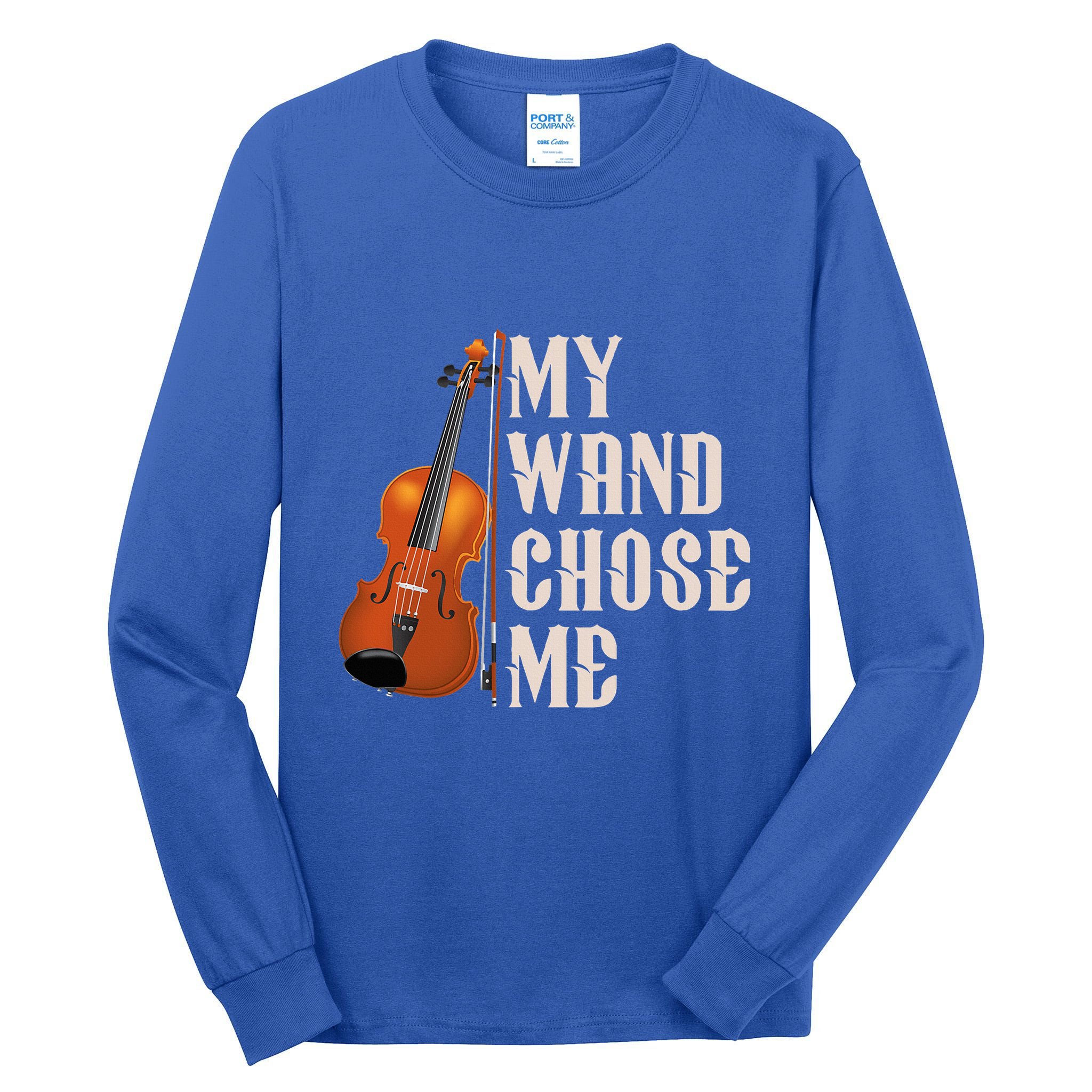 My Wand Chose Me Violin Musician Humor Tall Long Sleeve T-Shirt