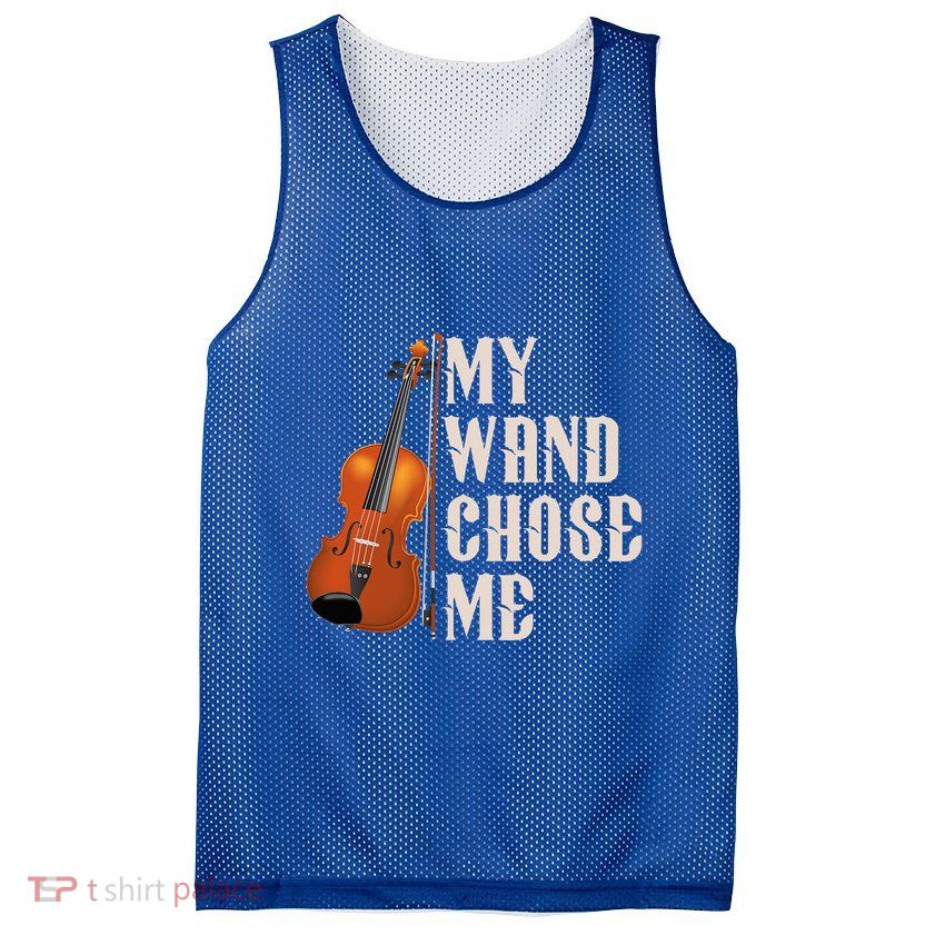 My Wand Chose Me Violin Musician Humor Mesh Reversible Basketball Jersey Tank