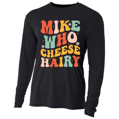 Mike Who Cheese Hairy Funny Adult Meme Social Media joke Cooling Performance Long Sleeve Crew