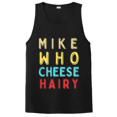 Mike Who Cheese Hairy Funny Humor Embarrassing PosiCharge Competitor Tank