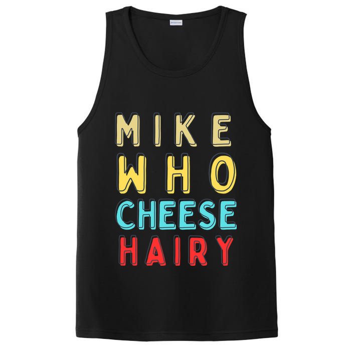 Mike Who Cheese Hairy Funny Humor Embarrassing PosiCharge Competitor Tank