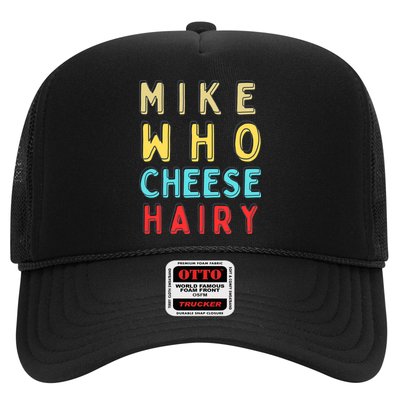 Mike Who Cheese Hairy Funny Humor Embarrassing Trucker Hat