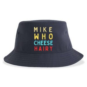 Mike Who Cheese Hairy Funny Humor Embarrassing Sustainable Bucket Hat