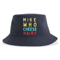 Mike Who Cheese Hairy Funny Humor Embarrassing Sustainable Bucket Hat