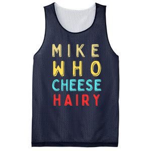 Mike Who Cheese Hairy Funny Humor Embarrassing Mesh Reversible Basketball Jersey Tank