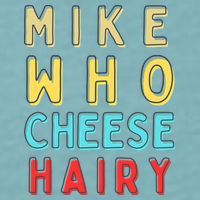 Mike Who Cheese Hairy Funny Humor Embarrassing Sueded Cloud Jersey T-Shirt