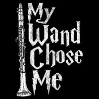 My Wand Chose Me Clarinet Player Clarinetist Music Lover Cooling Performance Crew T-Shirt