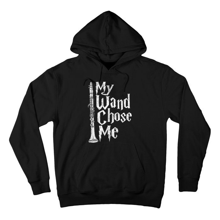 My Wand Chose Me Clarinet Player Clarinetist Music Lover Hoodie