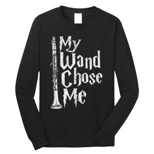 My Wand Chose Me Clarinet Player Clarinetist Music Lover Long Sleeve Shirt