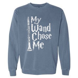 My Wand Chose Me Clarinet Player Clarinetist Music Lover Garment-Dyed Sweatshirt