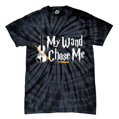 My Wand Chose Me Violin Player Violinist Music Tie-Dye T-Shirt