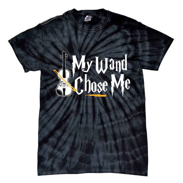 My Wand Chose Me Violin Player Violinist Music Tie-Dye T-Shirt