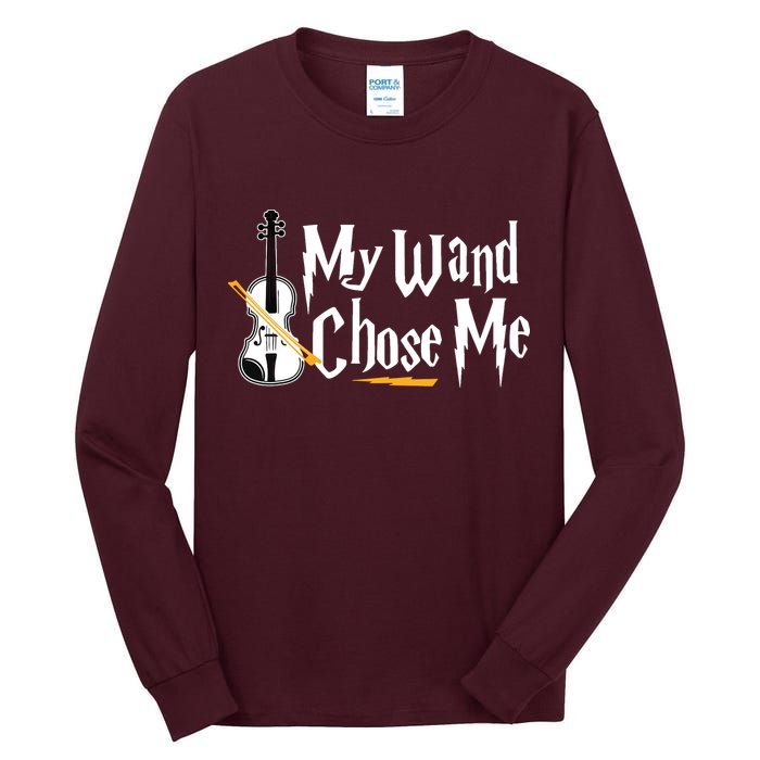 My Wand Chose Me Violin Player Violinist Music Tall Long Sleeve T-Shirt