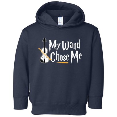 My Wand Chose Me Violin Player Violinist Music Toddler Hoodie