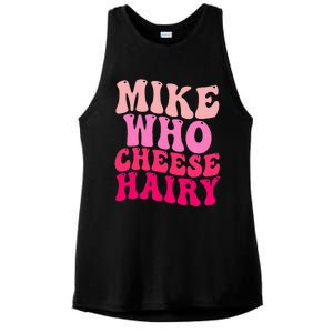 Mike Who Cheese Hairy funny meme  Ladies PosiCharge Tri-Blend Wicking Tank