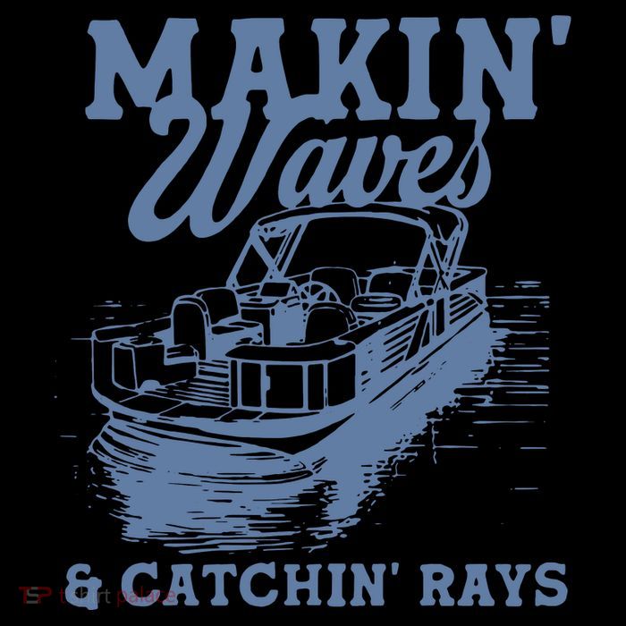 Makin Waves & Catchin Rays Tall T-Shirt