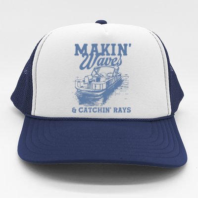 Makin Waves & Catchin Rays Trucker Hat