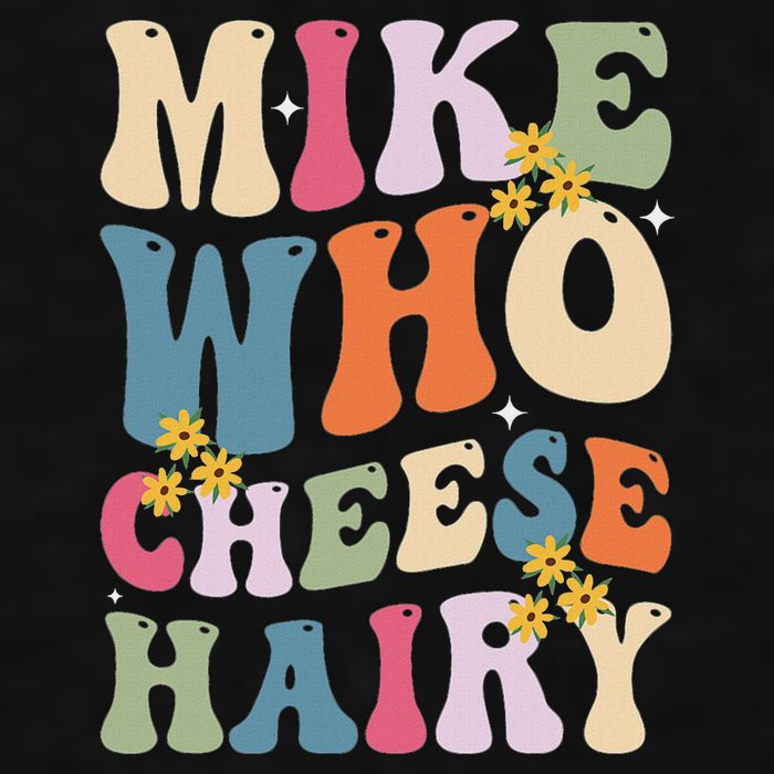 Mike Who Cheese Hairy Funny Sarcastic Meme Ladies PosiCharge Tri-Blend Wicking Tank