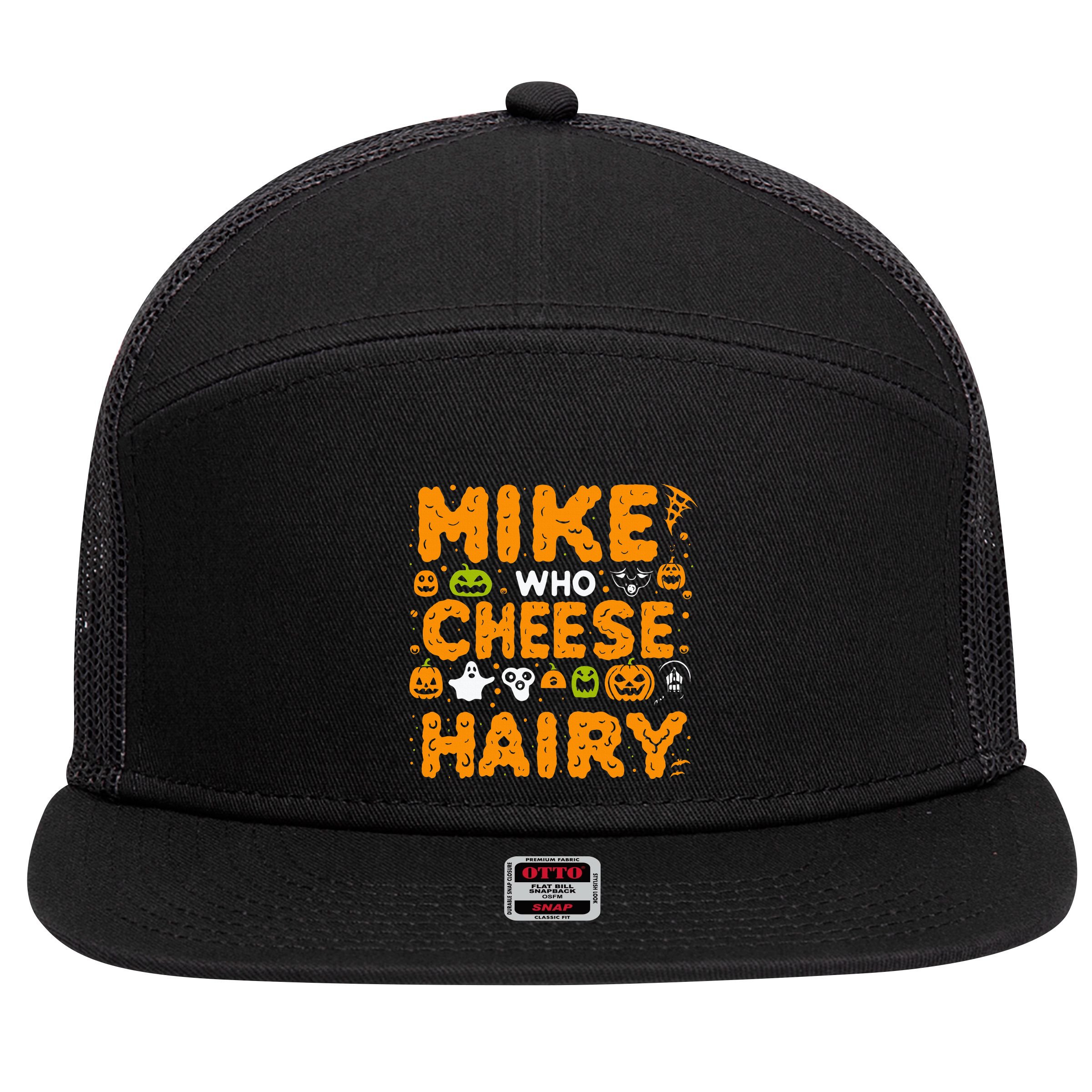 Mike Who Cheese Hairy Funny Word Play Meme Adult Humor 7 Panel Mesh Trucker Snapback Hat