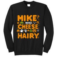 Mike Who Cheese Hairy Funny Word Play Meme Adult Humor Sweatshirt
