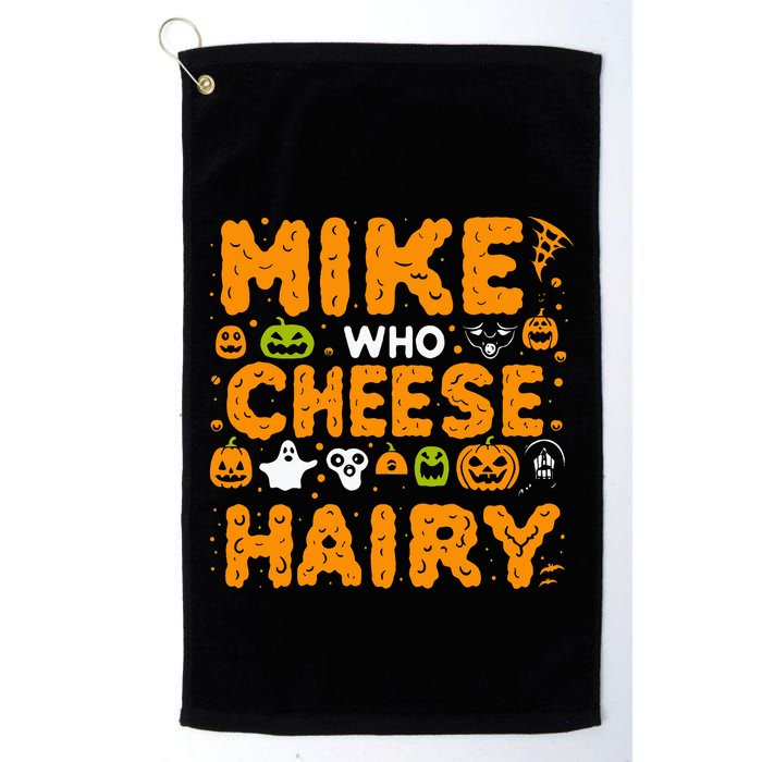 Mike Who Cheese Hairy Funny Word Play Meme Adult Humor Golf Towel