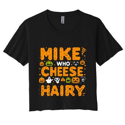 Mike Who Cheese Hairy Funny Word Play Meme Adult Humor Crop Top
