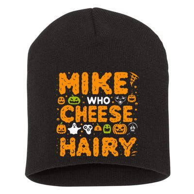 Mike Who Cheese Hairy Funny Word Play Meme Adult Humor Short Acrylic Beanie