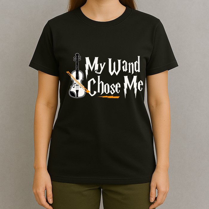 My Wand Chose Me Violin Player Violinist Music T-Shirt