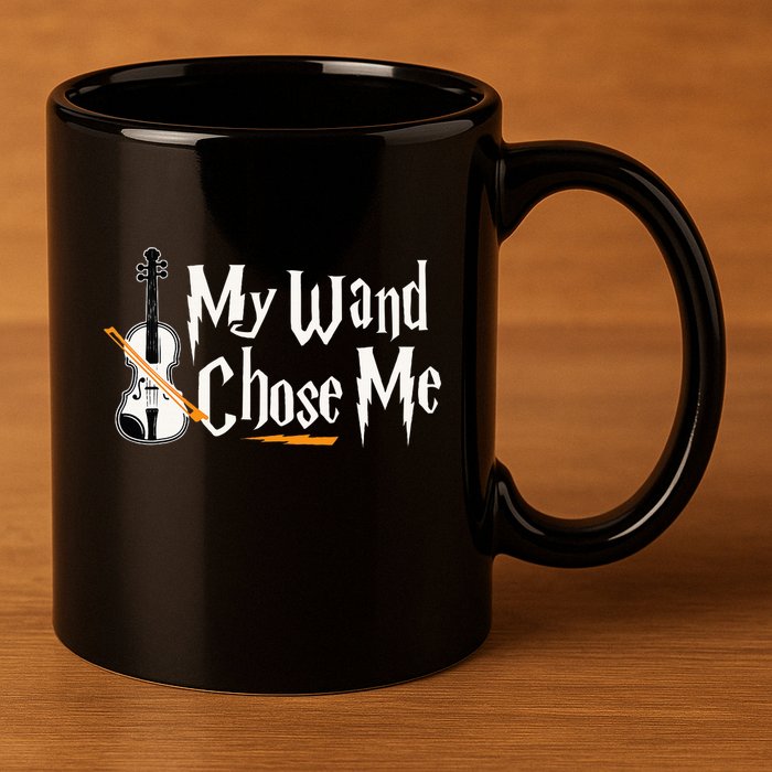 My Wand Chose Me Violin Player Violinist Music 11oz C Handle Ceramic Mug