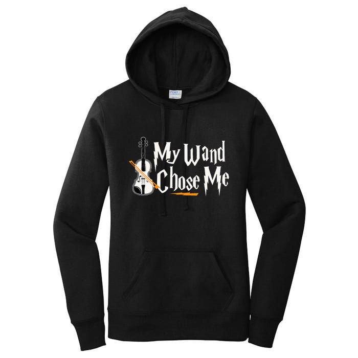 My Wand Chose Me Violin Player Violinist Music Women's Pullover Hoodie