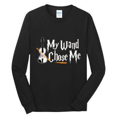 My Wand Chose Me Violin Player Violinist Music Tall Long Sleeve T-Shirt