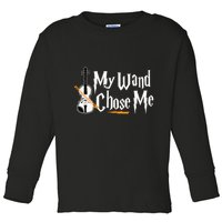 My Wand Chose Me Violin Player Violinist Music Toddler Long Sleeve Shirt