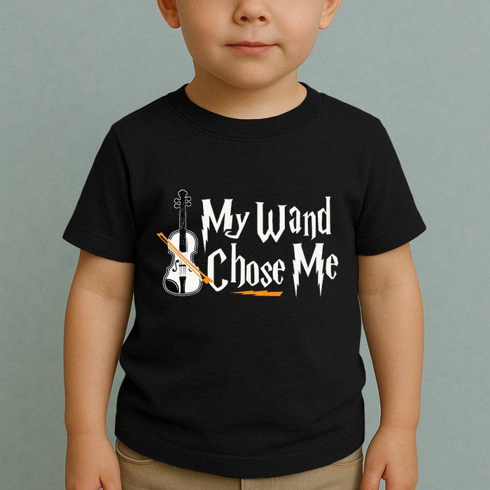 My Wand Chose Me Violin Player Violinist Music Toddler T-Shirt