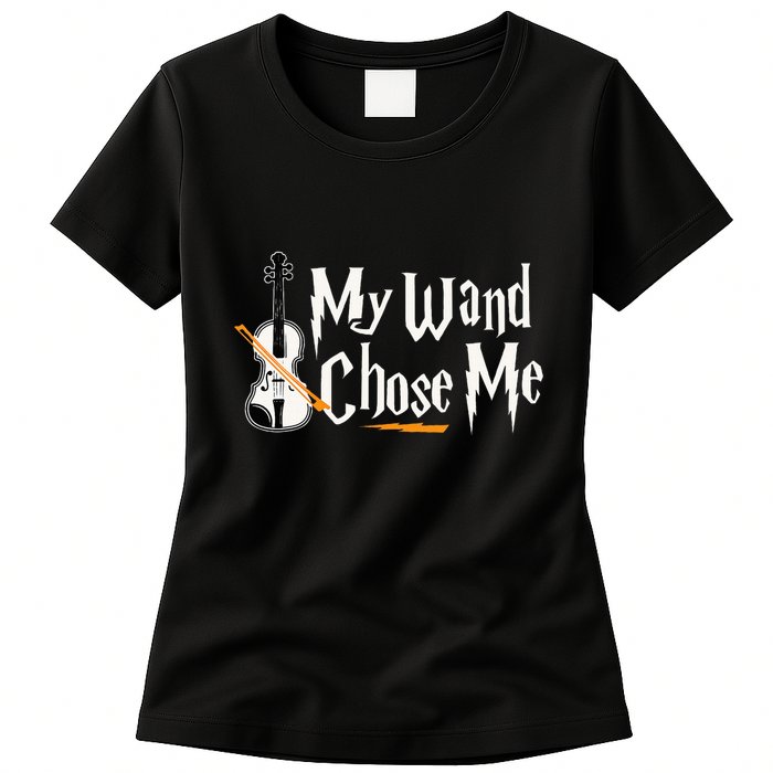 My Wand Chose Me Violin Player Violinist Music Womens T-Shirt
