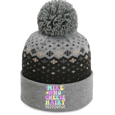 Mike Who Cheese Hairy Funny Saying Forgroovy The Baniff Cuffed Pom Beanie