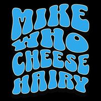 Mike Who Cheese Hairy Funny Dirty Humor Jokes 16 in Basic Backpack