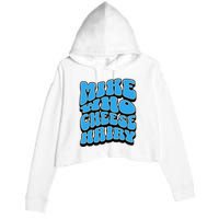 Mike Who Cheese Hairy Funny Dirty Humor Jokes Crop Fleece Hoodie