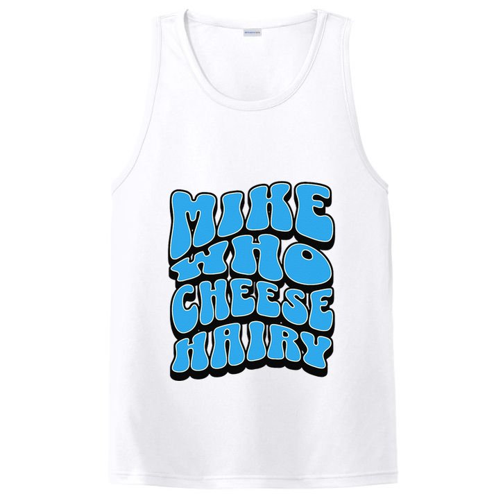 Mike Who Cheese Hairy Funny Dirty Humor Jokes PosiCharge Competitor Tank