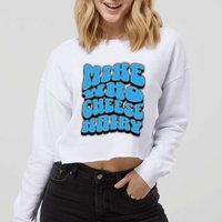 Mike Who Cheese Hairy Funny Dirty Humor Jokes Cropped Pullover Crew