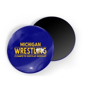 Michigan Wrestling Compete Defeat Repeat Gift Magnet