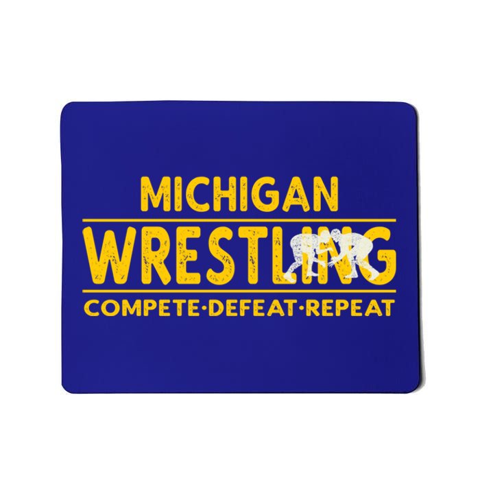 Michigan Wrestling Compete Defeat Repeat Gift Mousepad