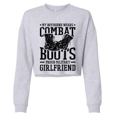 Military Wears Combat Boots Proud Army Friend Gift Cropped Pullover Crew