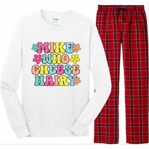 Mike Who Cheese Hairy Funny Aduls Saying Long Sleeve Pajama Set