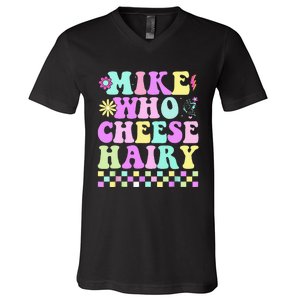 Mike Who Cheese Hairy V-Neck T-Shirt