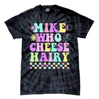 Mike Who Cheese Hairy Tie-Dye T-Shirt