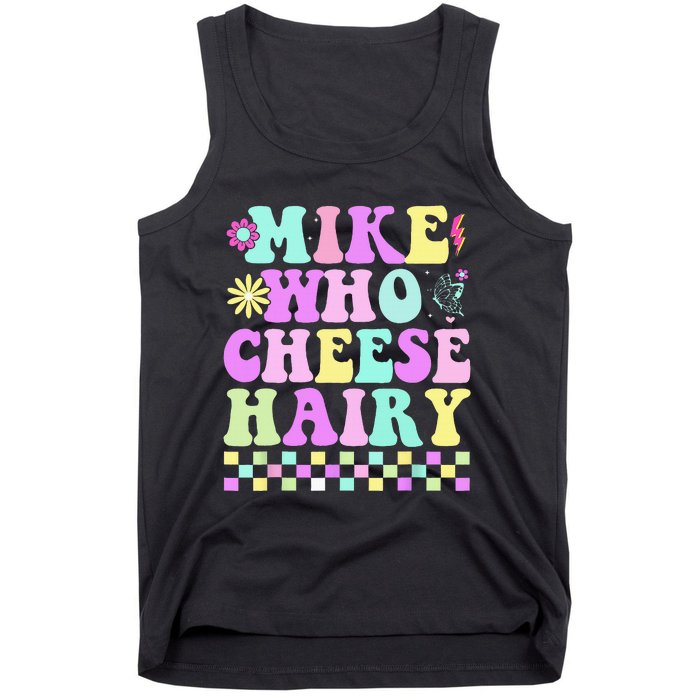 Mike Who Cheese Hairy Tank Top