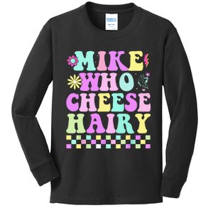 Mike Who Cheese Hairy Kids Long Sleeve Shirt