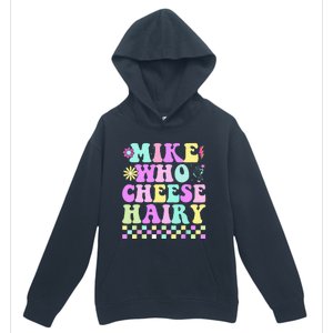 Mike Who Cheese Hairy Urban Pullover Hoodie